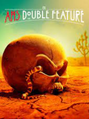 AHS: Death Valley. An Out of this World Second Half
